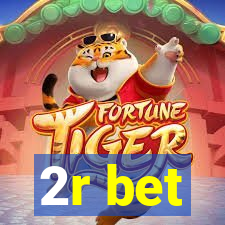 2r bet